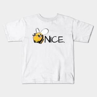 BE NICE! Bee pun Kids T-Shirt